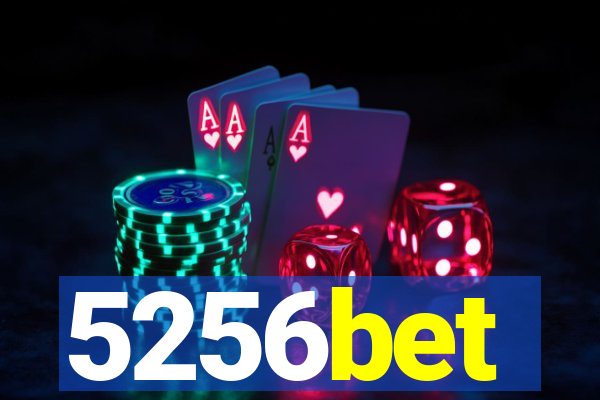 5256bet