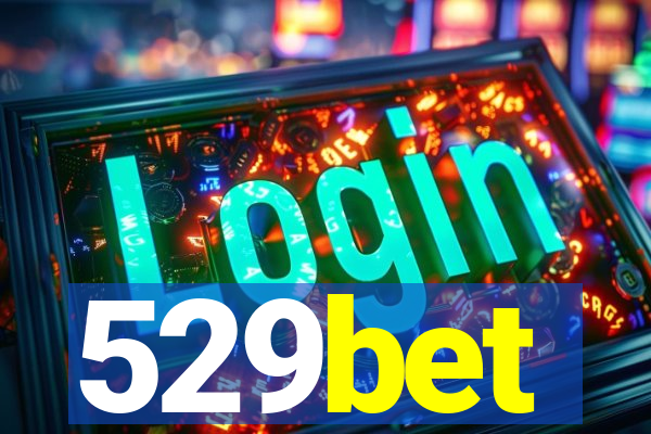 529bet