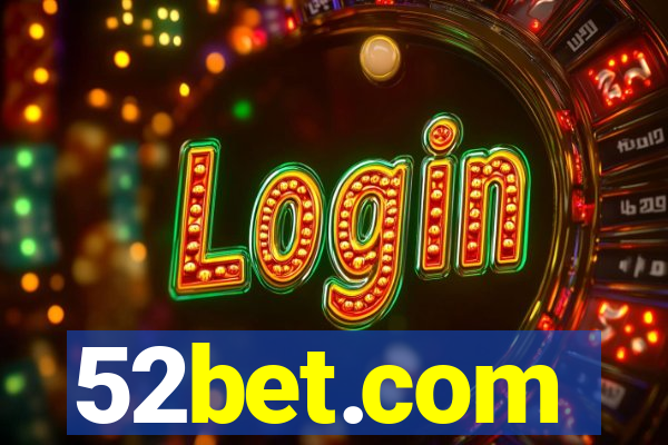 52bet.com