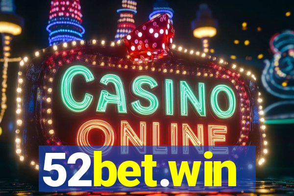 52bet.win