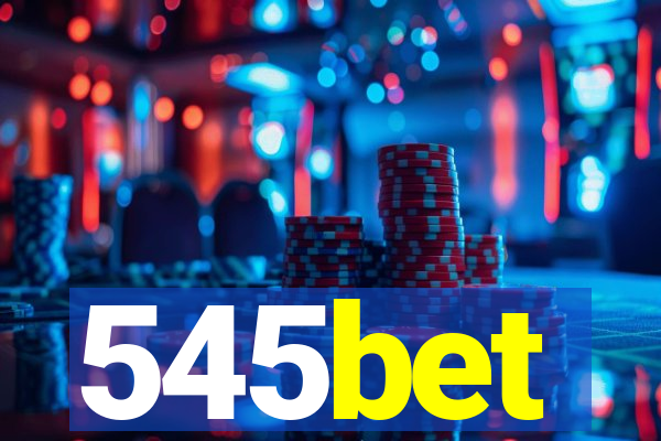 545bet