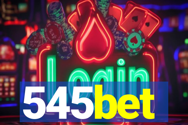 545bet