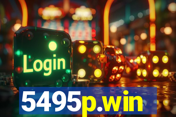 5495p.win