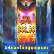 54sanfangxinyuming.com