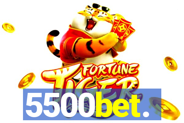5500bet.