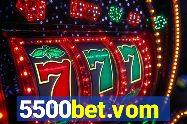 5500bet.vom