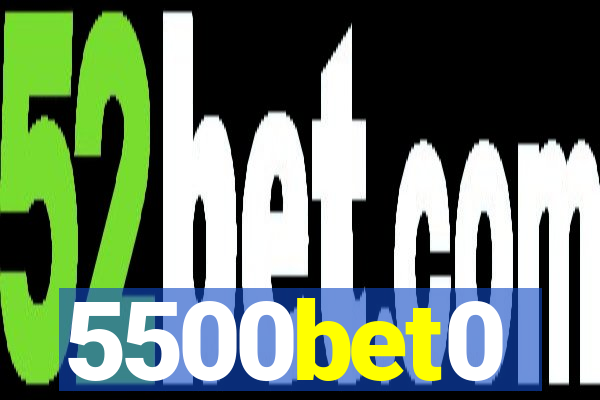 5500bet0