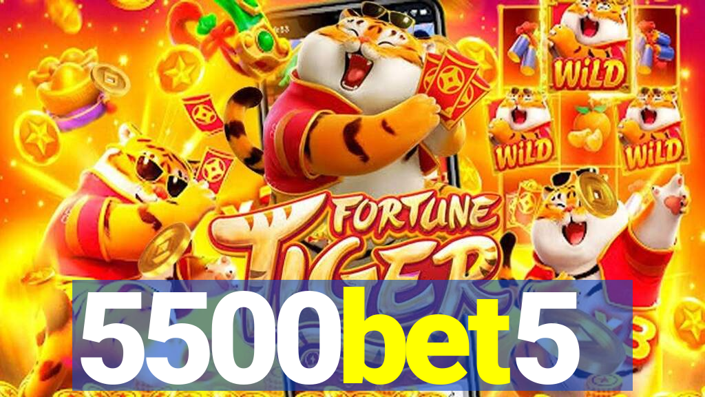 5500bet5