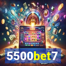 5500bet7