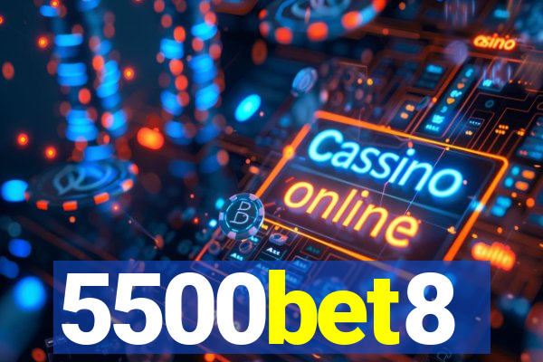 5500bet8