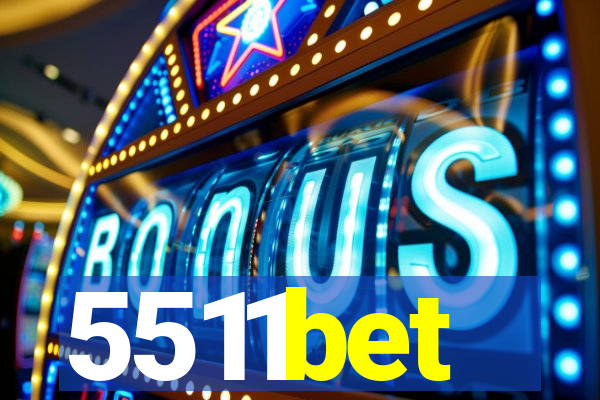 5511bet