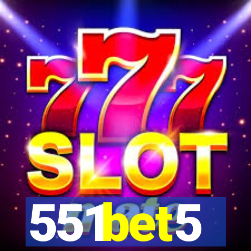 551bet5
