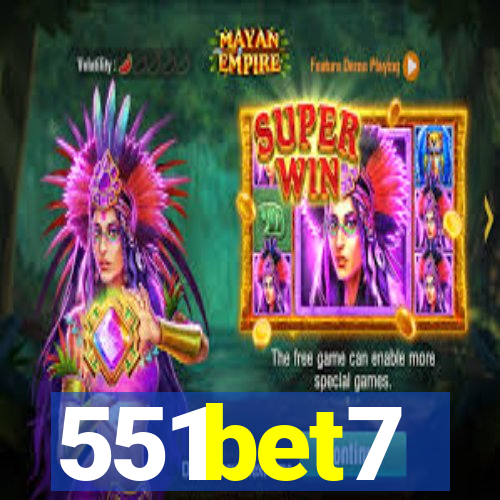 551bet7