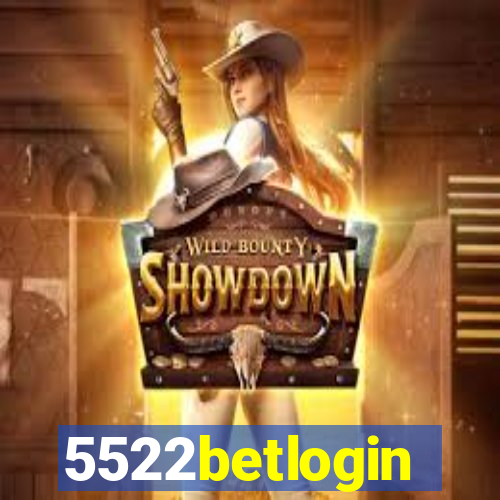 5522betlogin