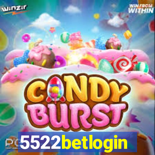 5522betlogin