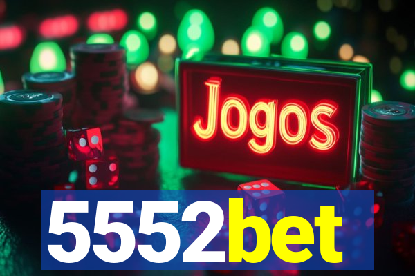 5552bet