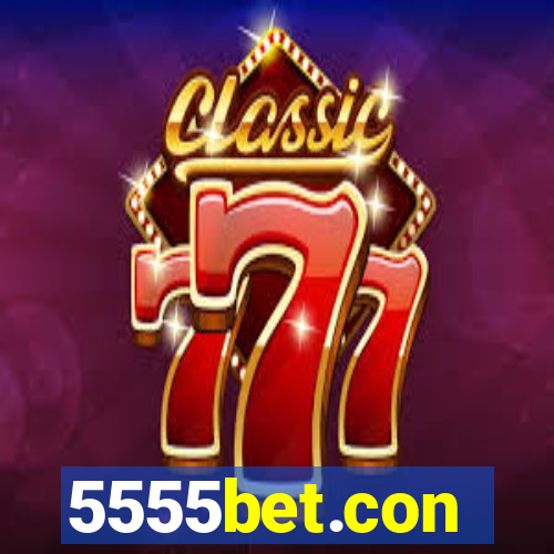 5555bet.con