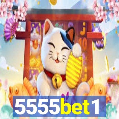 5555bet1