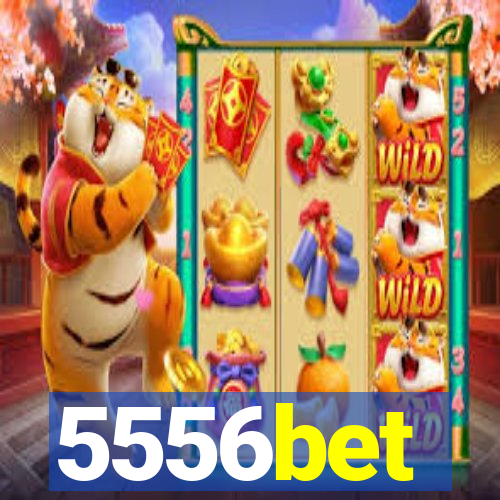 5556bet