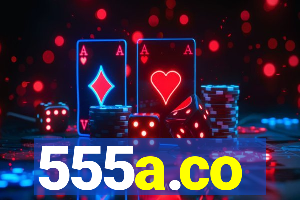 555a.co
