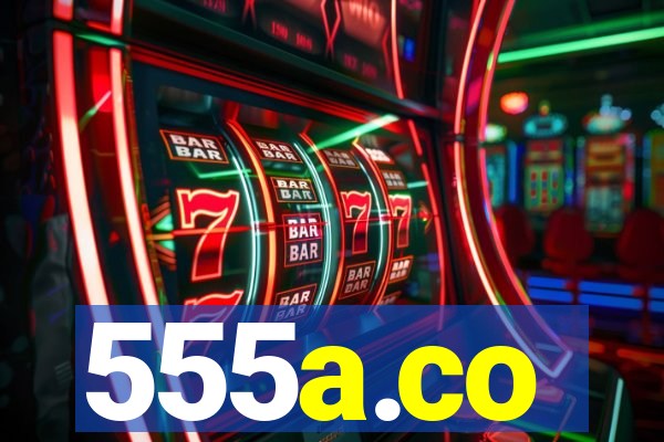 555a.co