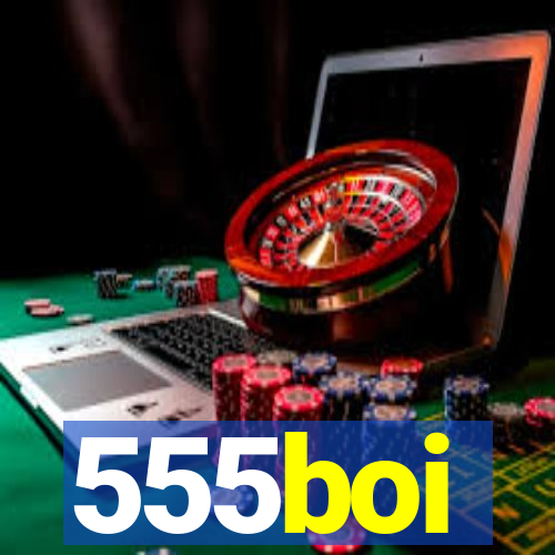 555boi