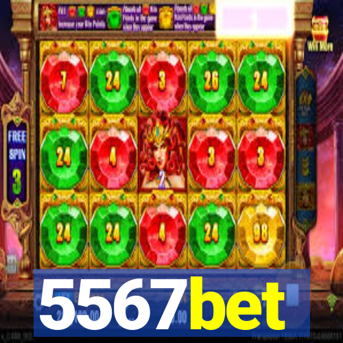 5567bet