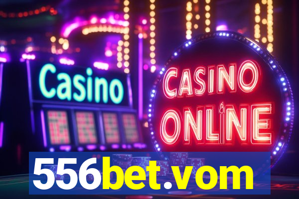 556bet.vom