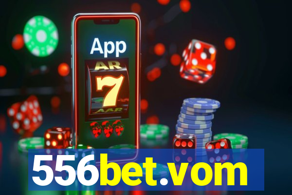 556bet.vom