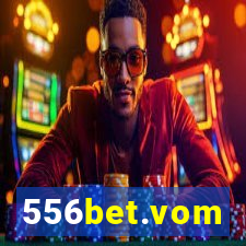 556bet.vom