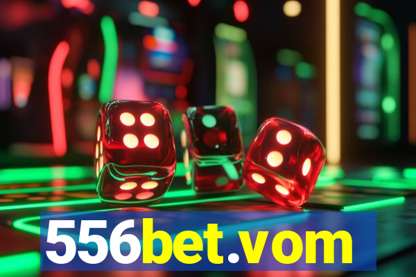 556bet.vom