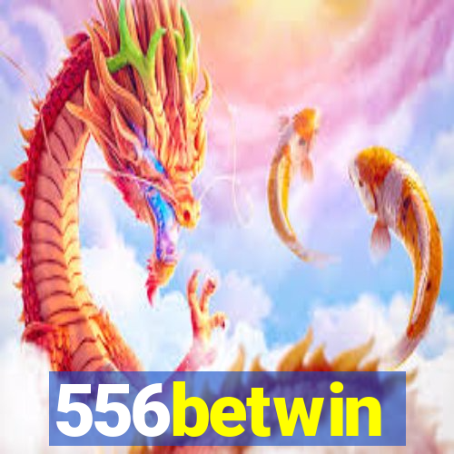 556betwin