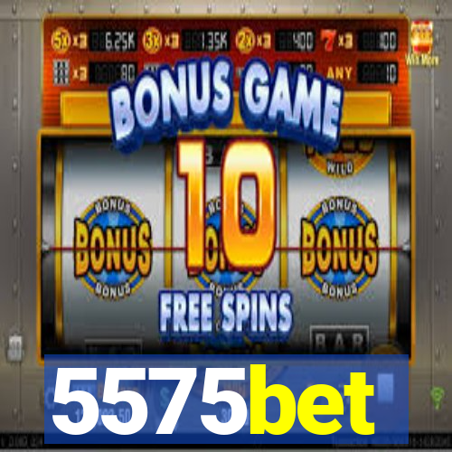 5575bet