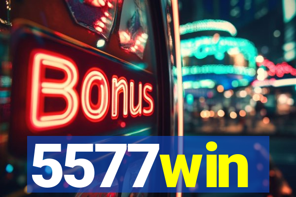 5577win