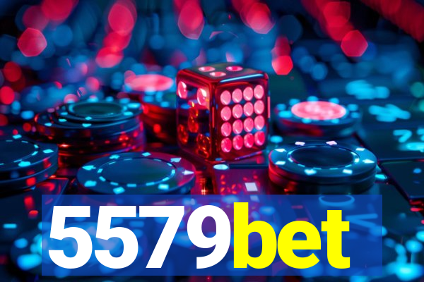5579bet
