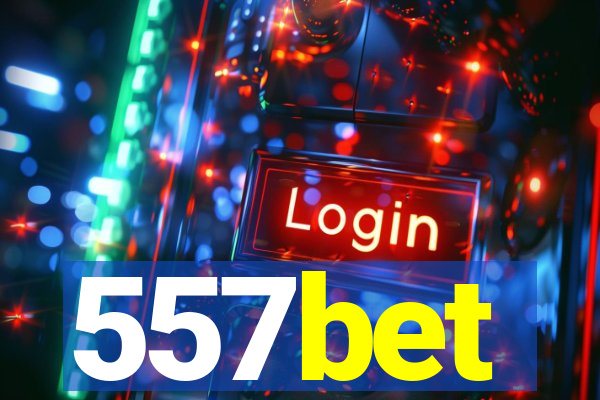 557bet