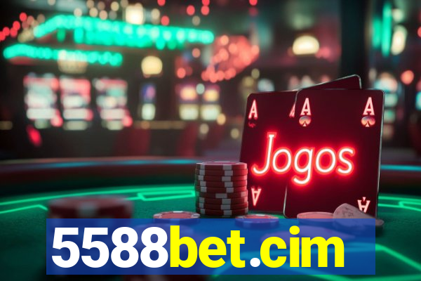 5588bet.cim