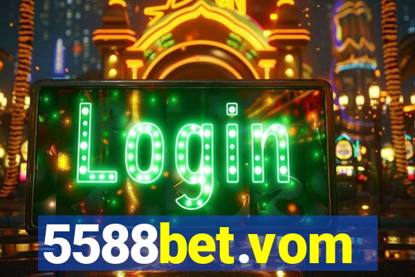 5588bet.vom