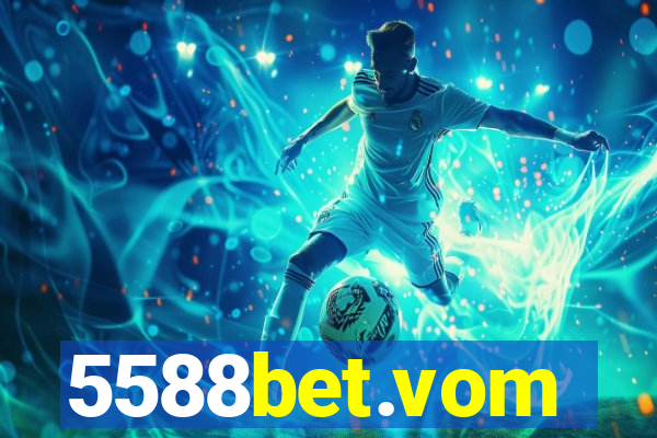 5588bet.vom