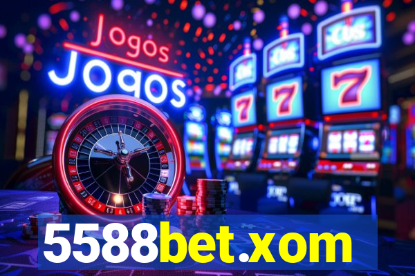 5588bet.xom