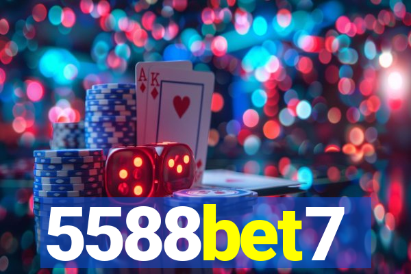 5588bet7