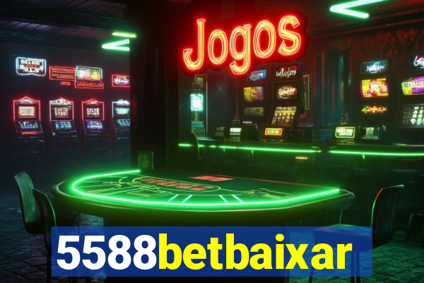 5588betbaixar