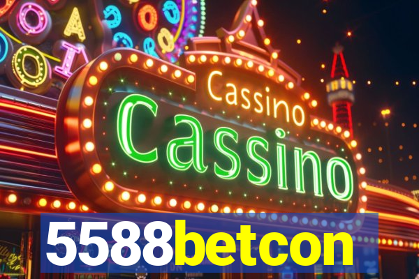 5588betcon