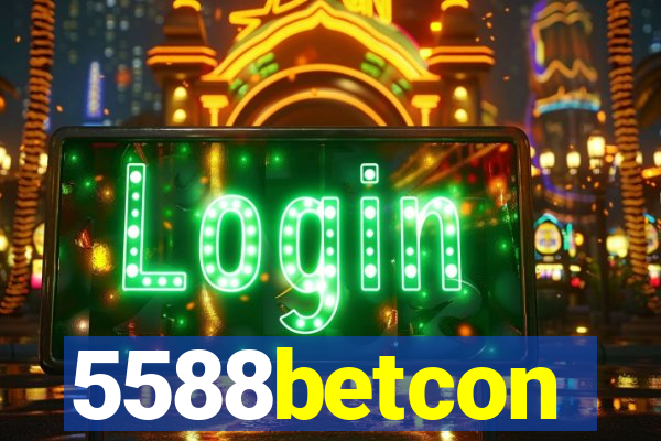 5588betcon