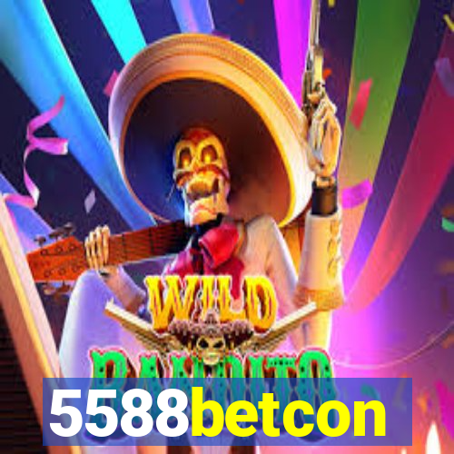 5588betcon