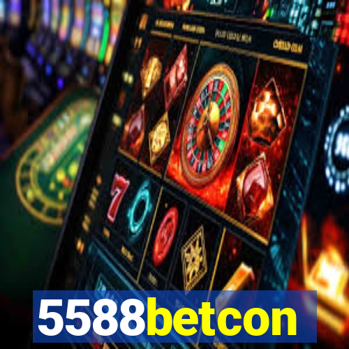 5588betcon