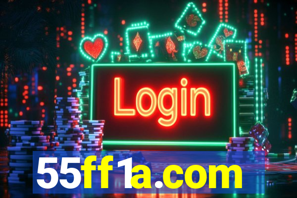 55ff1a.com