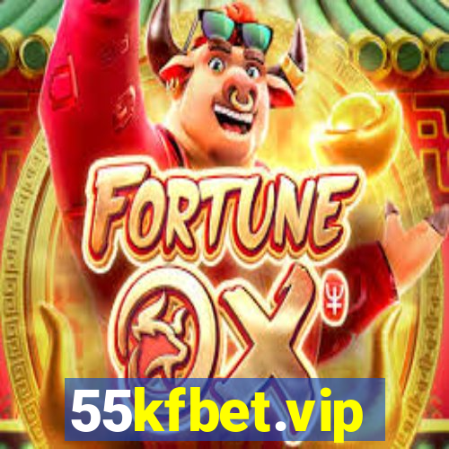 55kfbet.vip