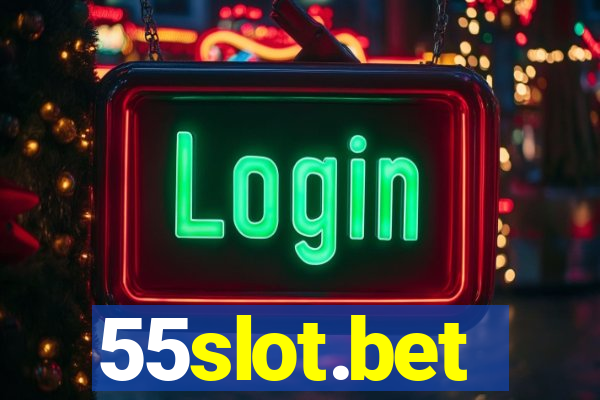 55slot.bet