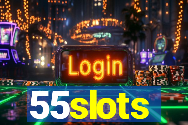 55slots